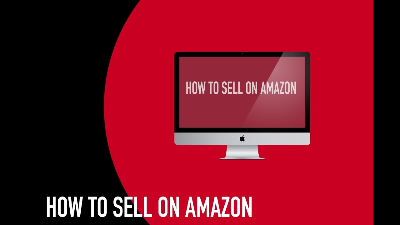 HOW TO SELL ON AMAZON ..? - YouTube