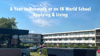 A Year in Denmark at an IB World School