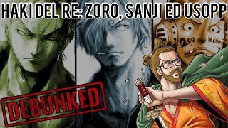 HAKI DEL RE: Zoro, Sanji ed Usopp