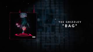 Tee Grizzley - Bag [Official Audio]
