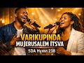 238 Varikupinda MuJerusalem Itsva (SDA Hymn)