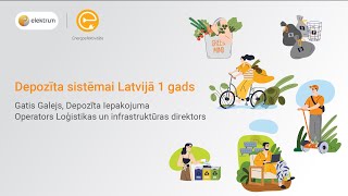 Depozīta sistēmai Latvijā 1 gads