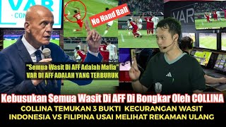 LANGSUNG DI REVIEW oleh COLLINA, 3 BUKTI KECURANGAN WASIT INDONESIA VS FILIPINA SUDAH TERBONGKAR.