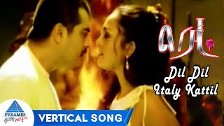 Dil Dil Italy Kattil Vertical Song | Red Tamil Movie Songs | Ajith Kumar | Priya Gill | Deva