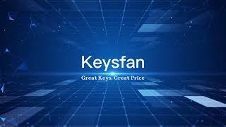 Keysfan  - Why buy from us?