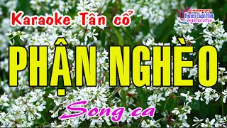 Karaoke tân cổ PHẬN NGHÈO - SONG CA [Minh Vương - Thanh Kim Huệ] Tân cổ trước 75.