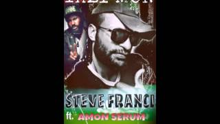 Steve Francis ft Amon Serum- Yali mono