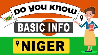 Do You Know Niger Basic Information | World Countries Information #129 - General Knowledge & Quizzes