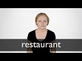 How to pronounce RESTAURANT in British English