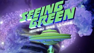 Nicki Minaj, Drake, Lil Wayne - Seeing Green (Lyric )