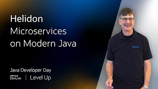 Helidon - Microservices on Modern Java