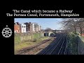 The Canal that became a Railway. The Portsea Canal, Portsmouth, Hampshire