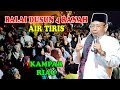 BALAI DUSUN 4 RANAH AIR TIRIS KAMPAR RIAU || CERAMAH USTADZ KARIMAN