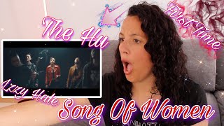 FIRST TIME REACTING To The HU feat  Lzzy Hale of Halestorm | Song of Women | HAPPY MOTHERS DAY! 😍