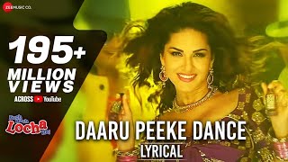 Daaru Peeke Dance Full Video Song  | Neha Kakar | Kuch Kuch Locha Hai | Sunny Leone  | Amjad Nadeem