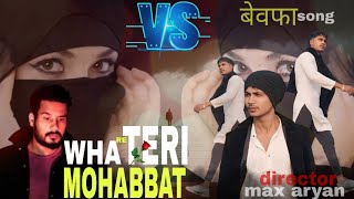 Wah re teri mohabbat | official video song | sad song | vikky singh | max aryan