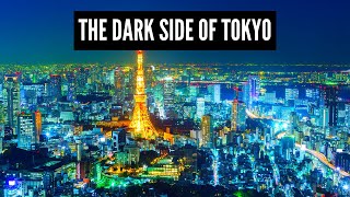 The Dark Side of Tokyo, Japan