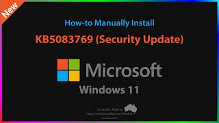 How-to Manually Update Microsoft Windows 11 Security Update KB5083769