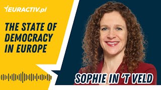 Sophie in 't Veld about the state of democracy in Europe