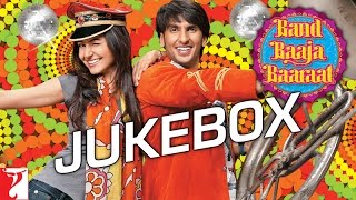 Audio Jukebox | Band Baaja Baaraat | Full Song | Salim-Sulaiman | Ranveer Singh | Anushka Sharma