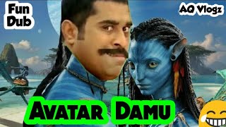 Avatar Damu Malayalam Comedy  AQ Vlogz
