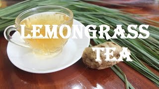 Lemongrass Tea with Cinnamon & Ginger Recipe  - For Weight Loss!