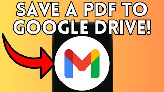 How to Save a PDF From Gmail to Google Drive (Full Guide) 2025!