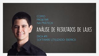 Como Projetar na Prática #9 - Eberick - Análise de Resultados de Lajes