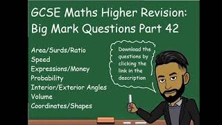 GCSE Maths Higher Revision: Big Mark Questions Part 42