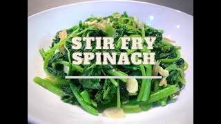 Stir Fry Spinach | 翻炒菠菜