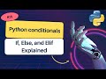 What are Python conditionals? | If, Else, and Elif Explained #pythontutorial #python #pythontutorial