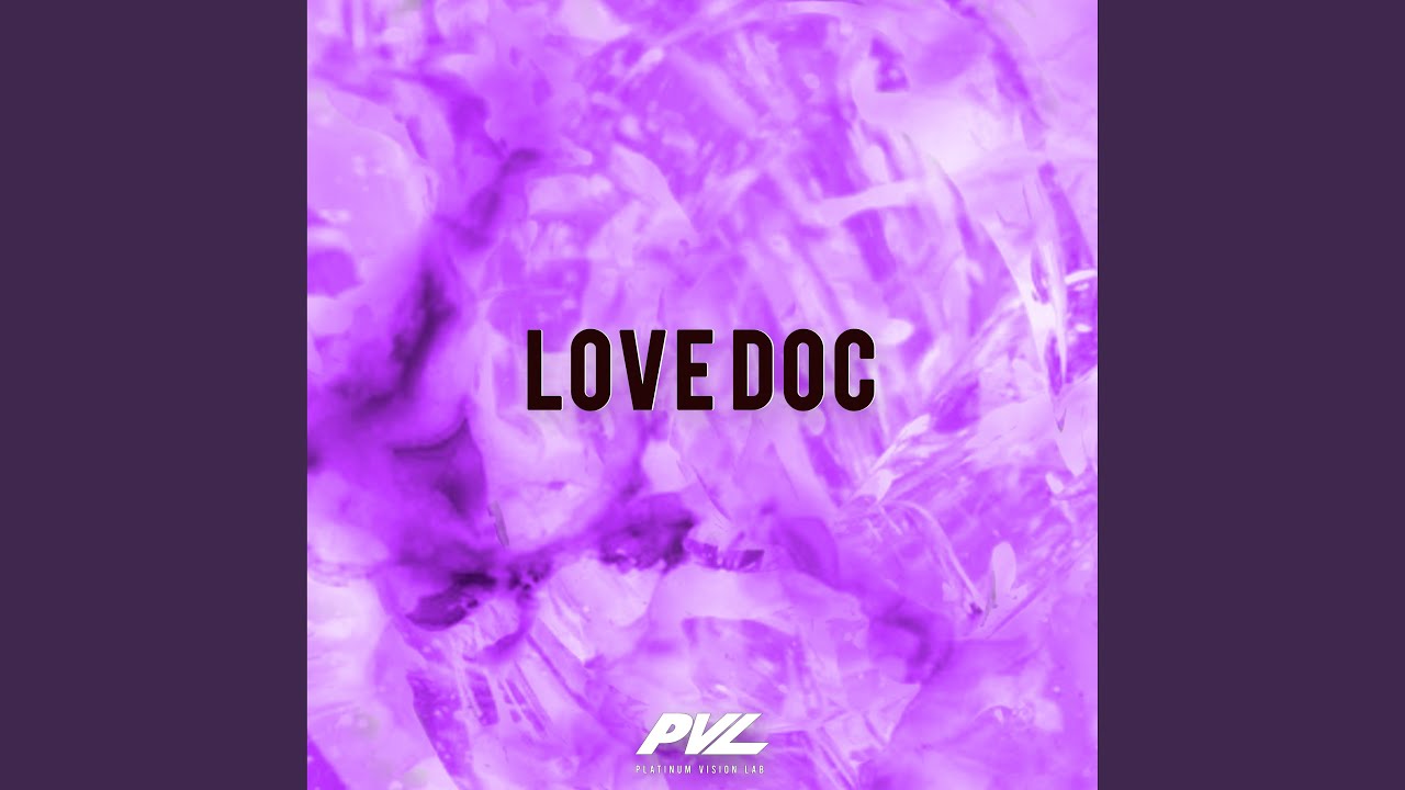 Love Doc Youtube Music