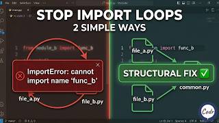 How to Fix Circular Import Error in Python (2 Simple Ways)