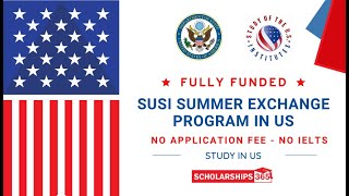 SUSI Summer Exchange Program in United States | Fully Funded Summer School in USA |  #studyabroad