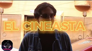 EL CINEASTA