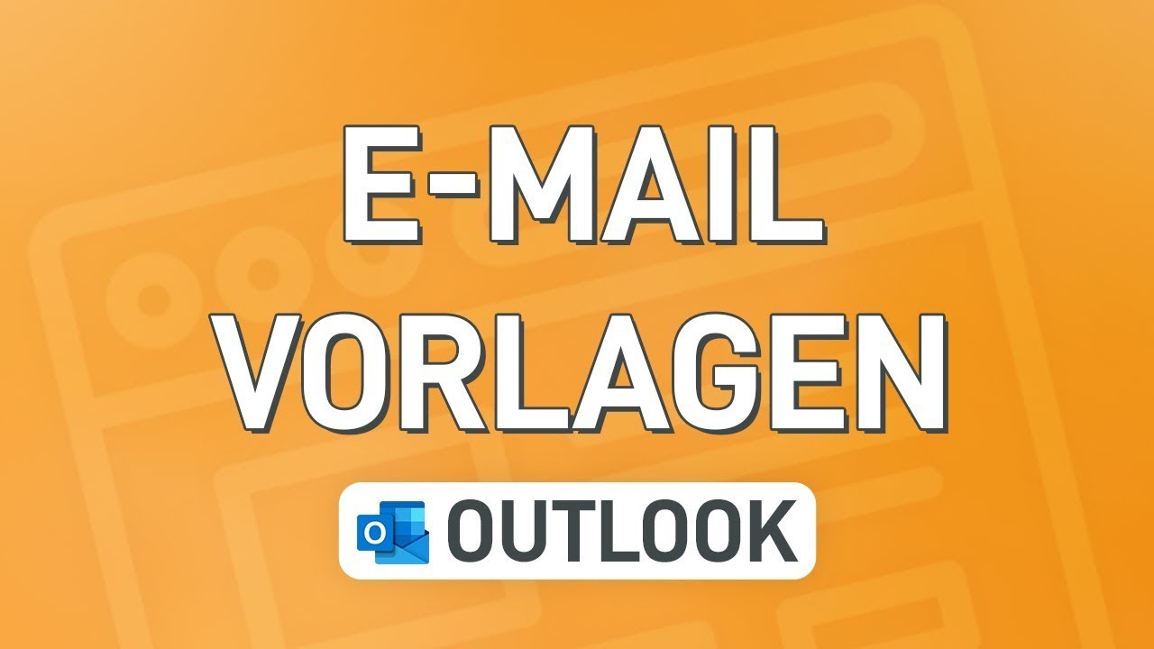 ⏳ Outlook: E-Mail Vorlage Erstellen Und Verwenden (inkl ...