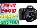 Canon 200d Reset Settings || Canan 200d default setting || Reset Setting In Canon 200D