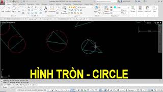 Bài 3: Chi tiết lệnh vẽ hình tròn Circle trong AutoCAD bạn cần biết để vẽ tốt hơn