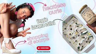 Pomeriggio a casa: heatless waves, shopping scarpe, life updates e idea cena estiva [VLOG]