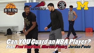 Can YOU Guard a 6 ft NBA All Star? Feat. Raptor Fred VanVleet, Marcus Posley + J