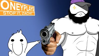 OneyPlays Animated: STOP IT, ZACH!