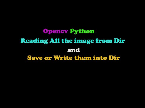 Reading All the image from Directory and save Opencv python