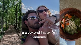 A Weekend In Our Life