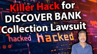 Killer Hack for DISCOVER BANK Collection Lawsuit
