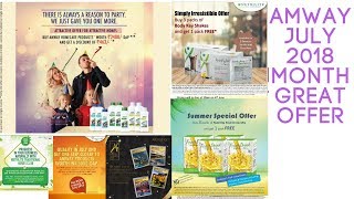 AMWAY JULY-2018 MONTH OFFER | OVERVIEW |