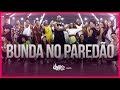 Bunda no Paredão - O Poeta | FitDance TV (Coreografia Oficial)