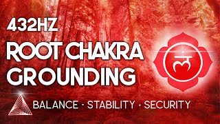 Root Chakra | Meditation and healing music for grounding, balance, stability and security.