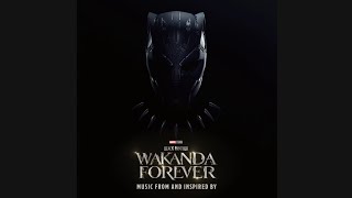 Lift Me Up - Rihanna Black Panther Wakanda Forever Soundtrack