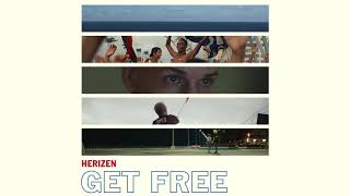 Herizen - Get Free (Official Audio)