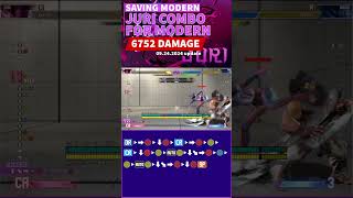 Juri Modern Max Combo 6752/ジュリ モダン 最大コンボ 6752